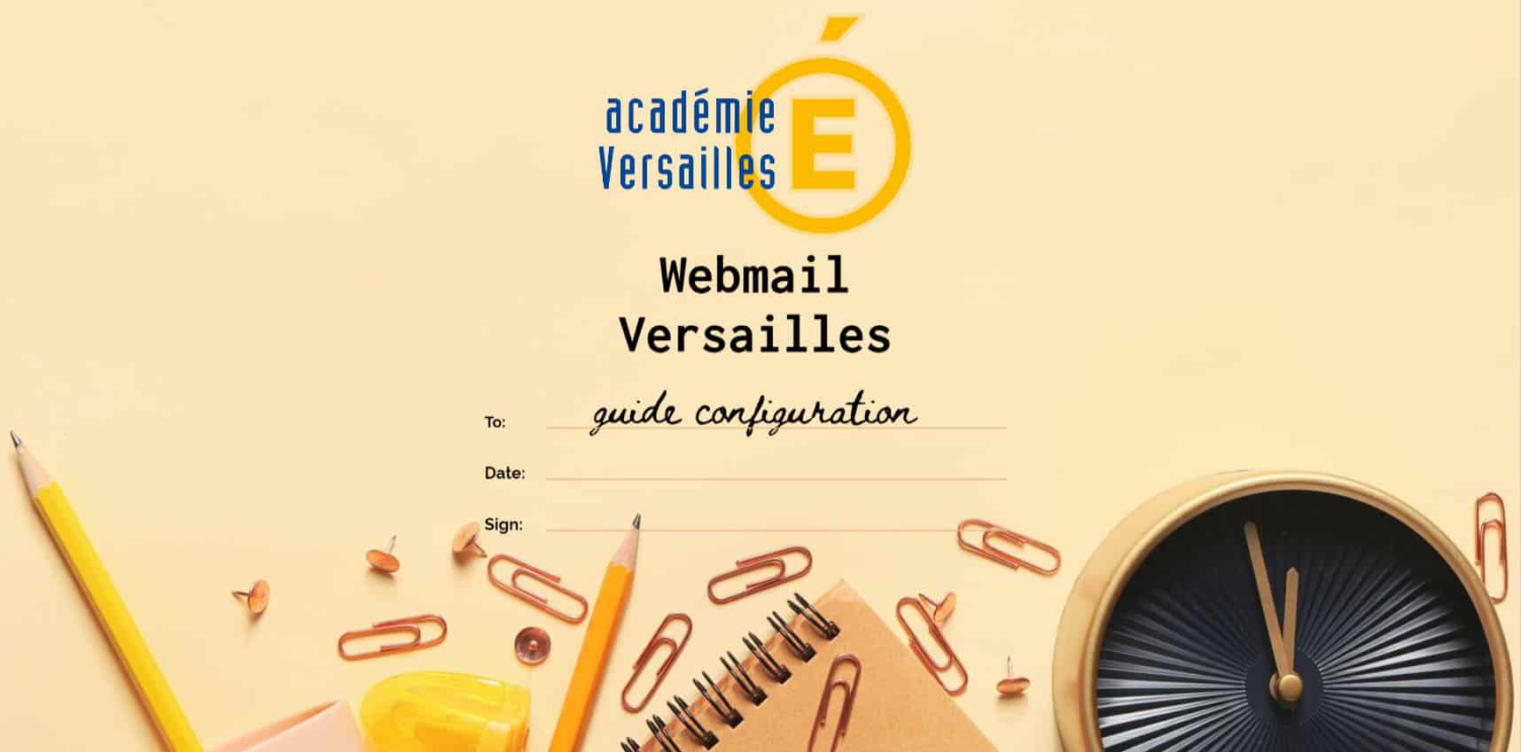 Comment créer un Webmail AC versailles ?